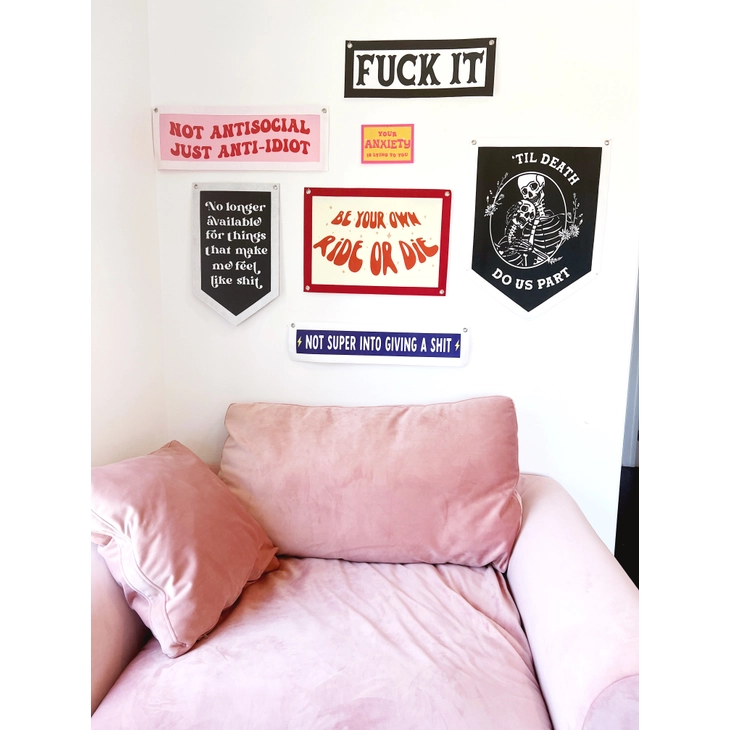 Be Your Own Ride or Die Banner (Recycled Materials!)
