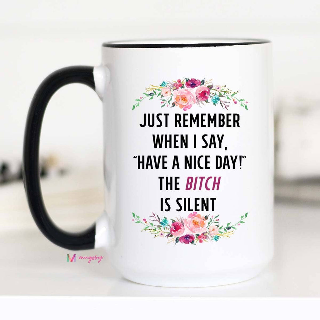 Just Remember Coffee Mug