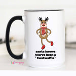 Santa Knows You've Been a Twatwaffle Mug
