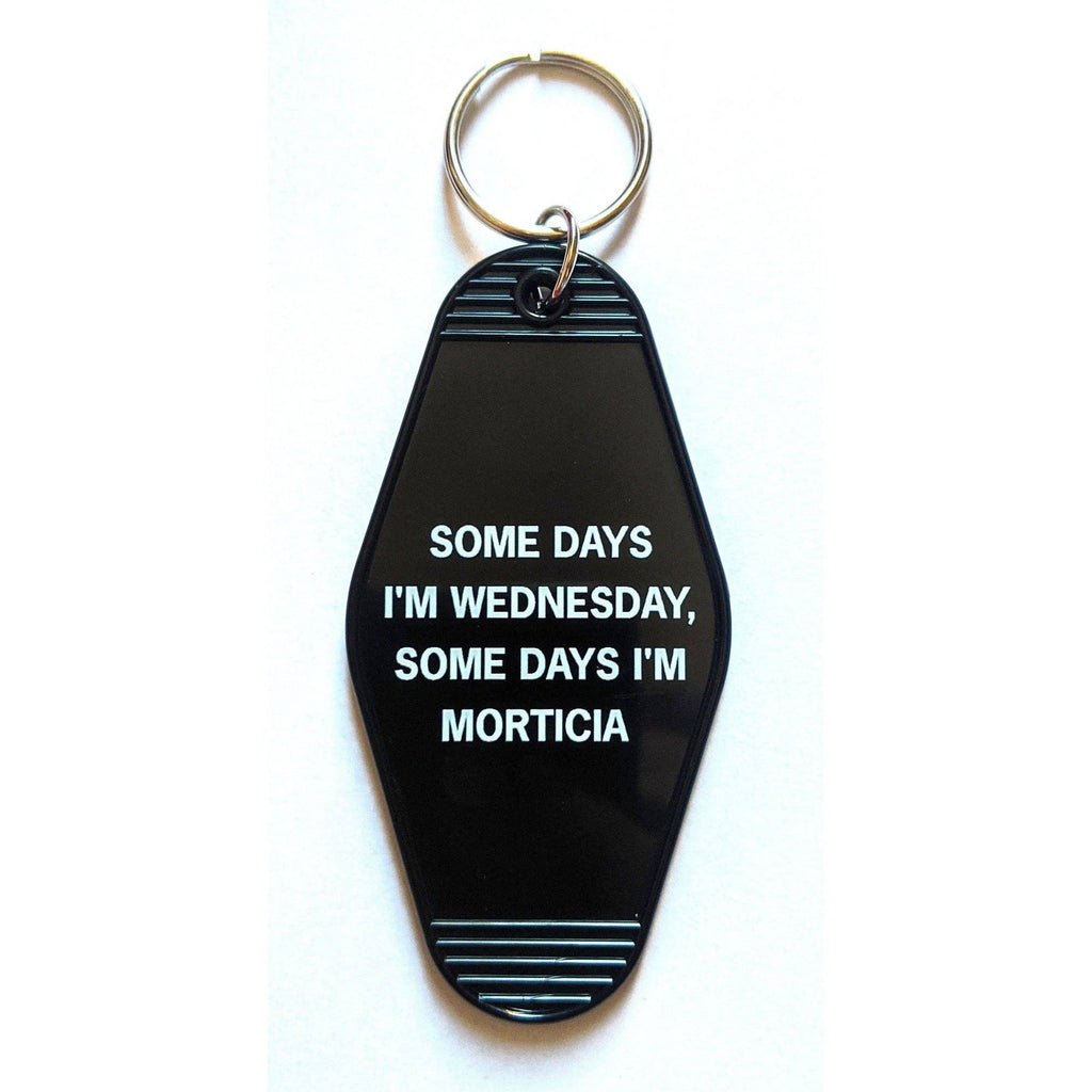 Some Days I'm Wednesday, Some Days I'm Morticia Keychain