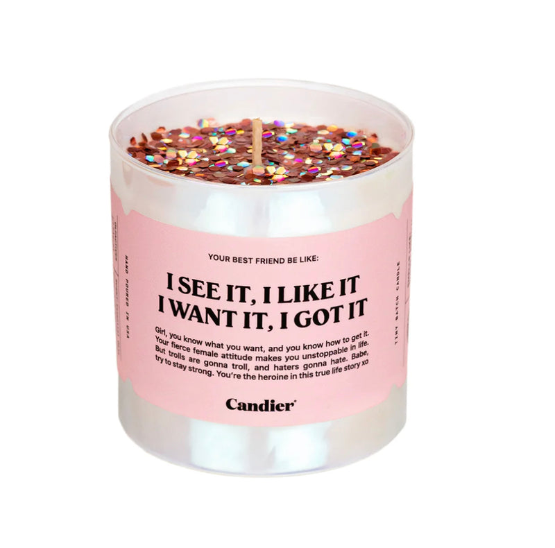 I See It I Like It Candle