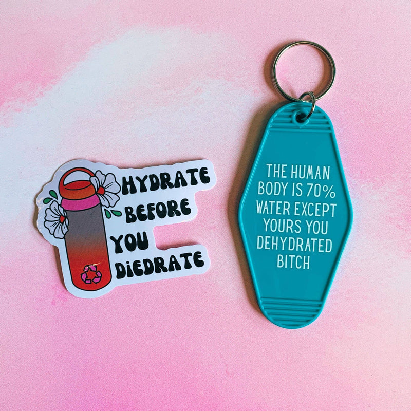 The Human Body is 70% Water Except Yours Sweary Keychain