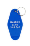 My Other Car Is Your Dad Motel Keychain in Blue