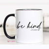 Be Kind of a Bitch Mug