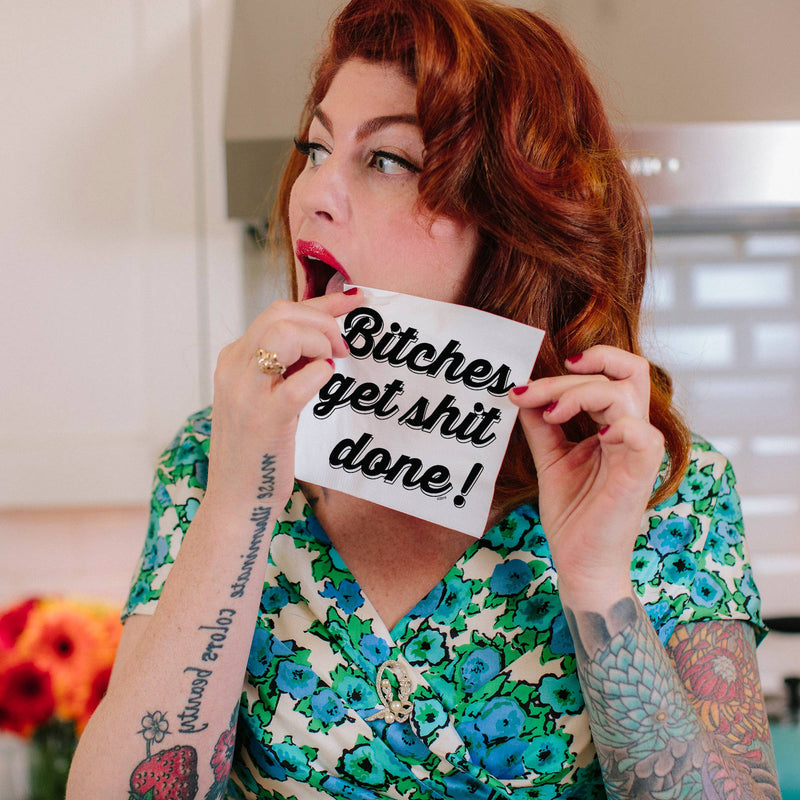 Bitches Get Shit Done Napkins