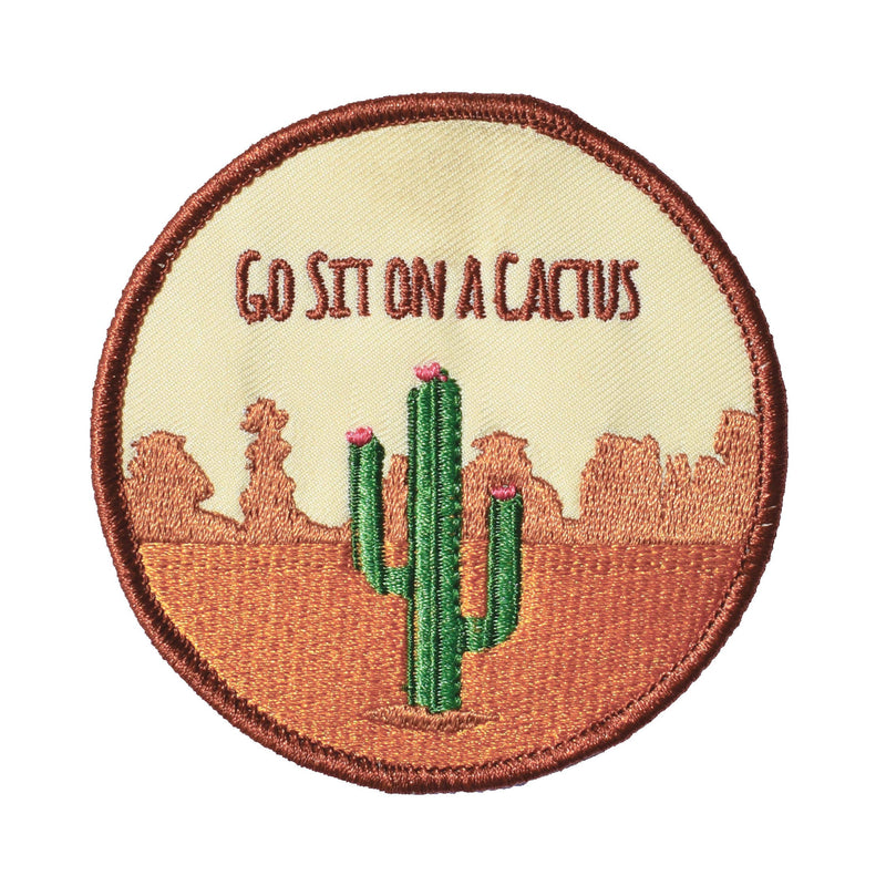 Go Sit On A Cactus Embroidered Patch