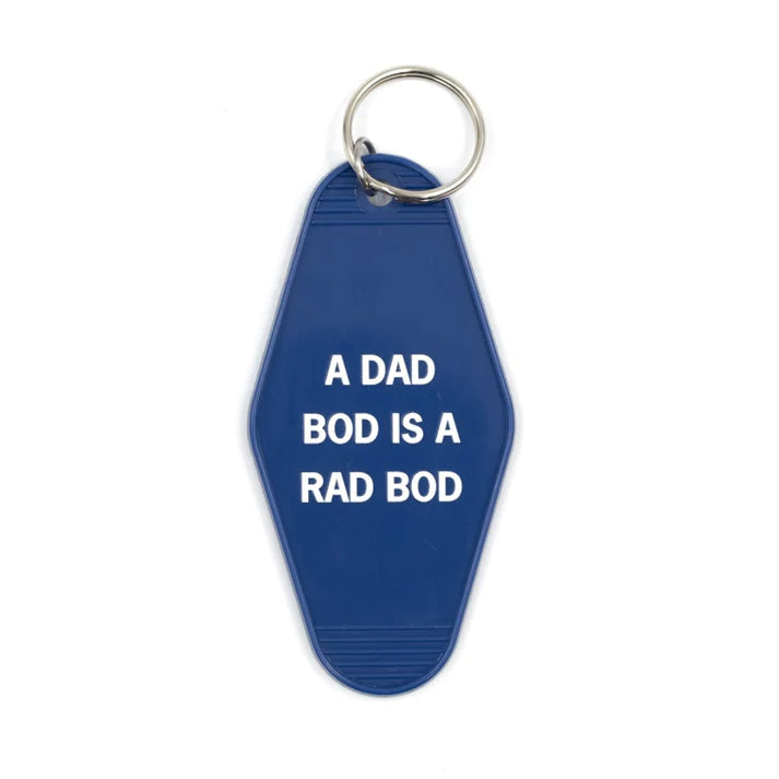 A Dad Bod is a Rad Bod Motel Keychain