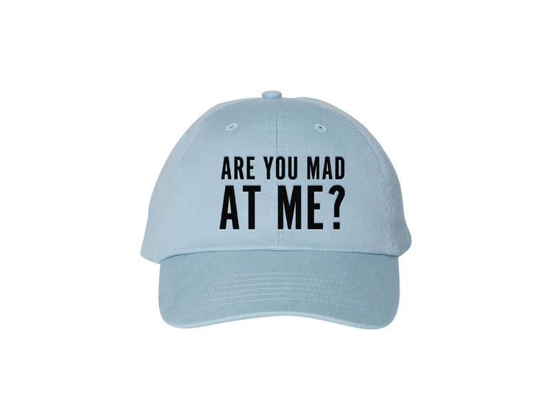 Are you Mad at Me? Dad Hat