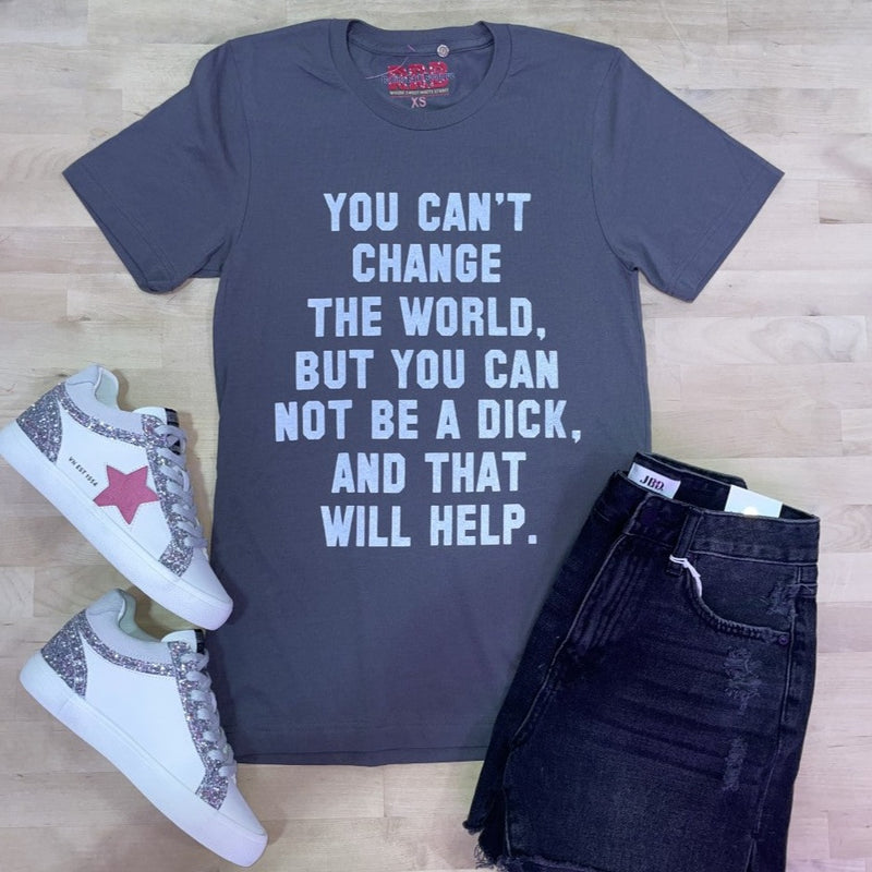 Can’t Change The World  Grey