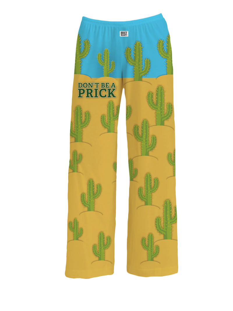 Don’t Be A Prick Loungepants