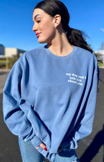 My Dog and I Blue Sweatshirt