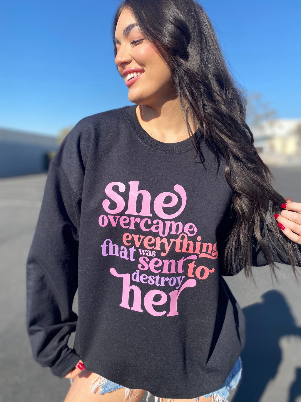 Overcame Everything Sweatshirt