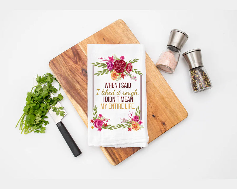 Like it Rough Kitchen Tea Towel