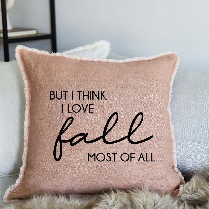 I Love Fall Most Of All Linen Pillow