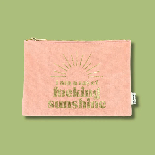 Ray of Fucking Sunshine Pink Pouch
