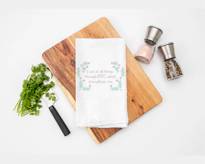 I Can Do All Things Through Spite Kitchen Tea Towel