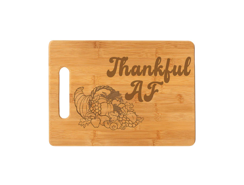 Thankful AF Cutting Board