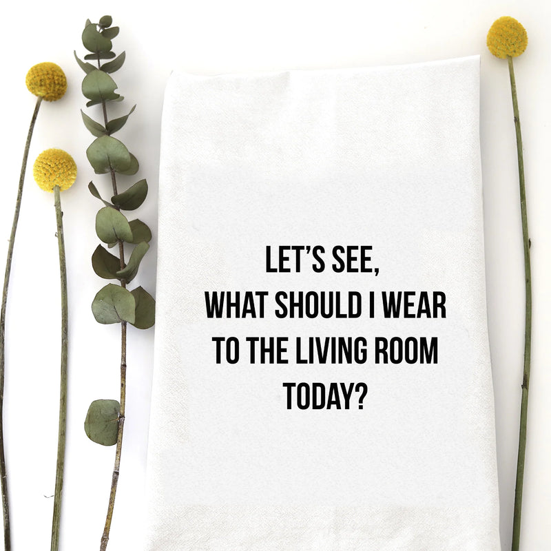 What Should I Wear Tea Towel