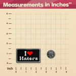 I Love Haters Patch