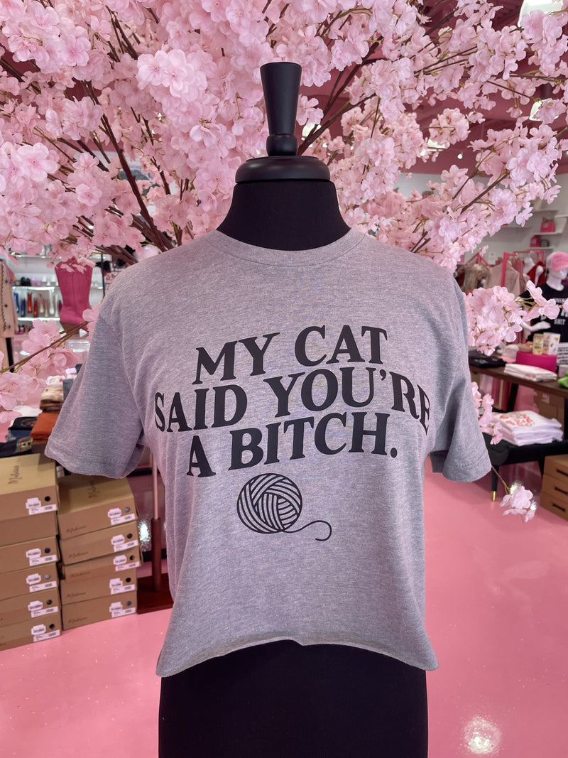 My Cat Says You're a Bitch