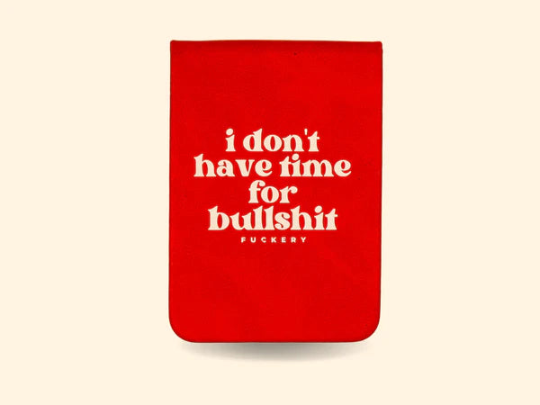 I Don't Have Time For Bullshit Leatherette Pocket Journal