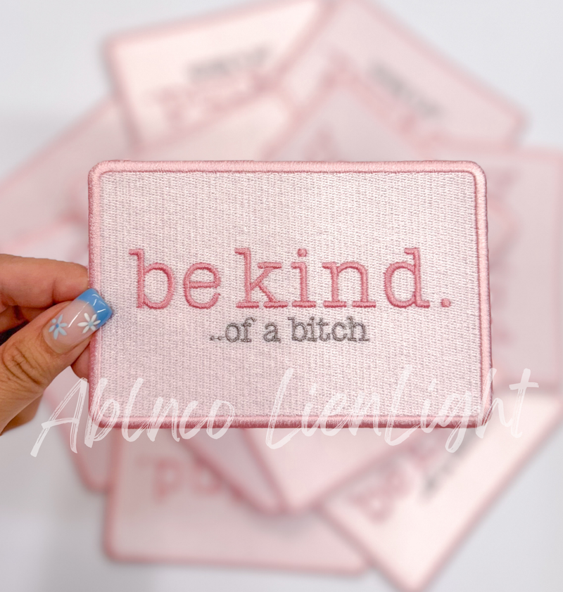 Be kind fo a Bitch patch trucker hat iron on patch