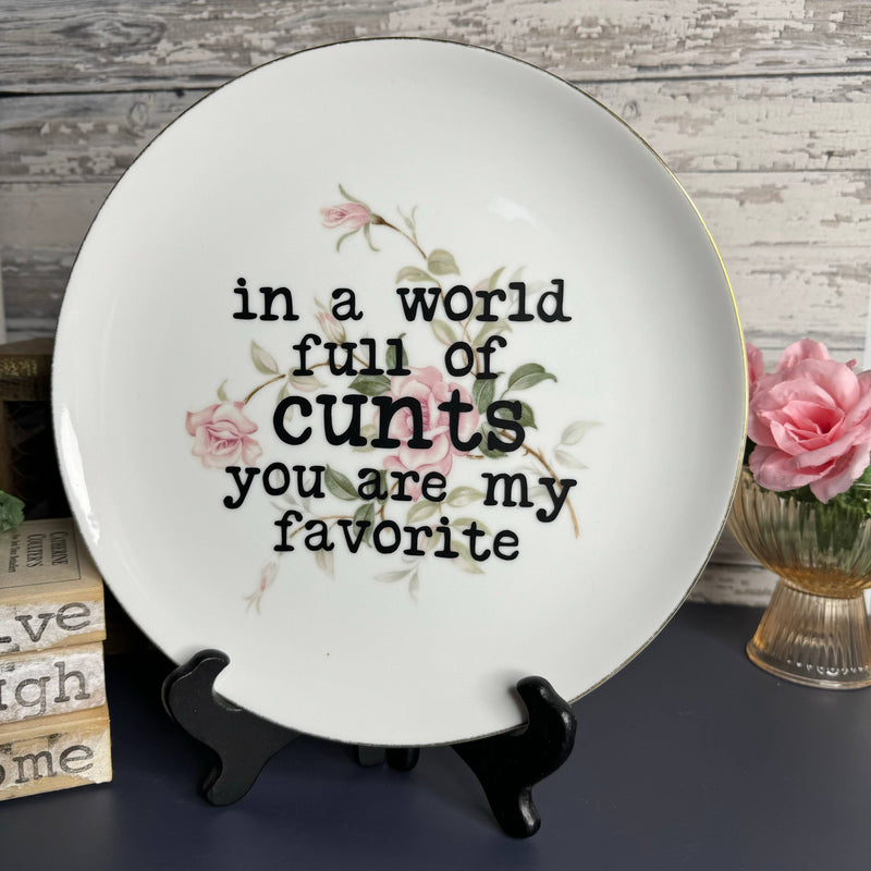 Upcycled Funny Plates-Favorite Cunt