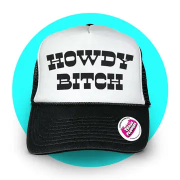 Howdy Bitch Trucker Hat