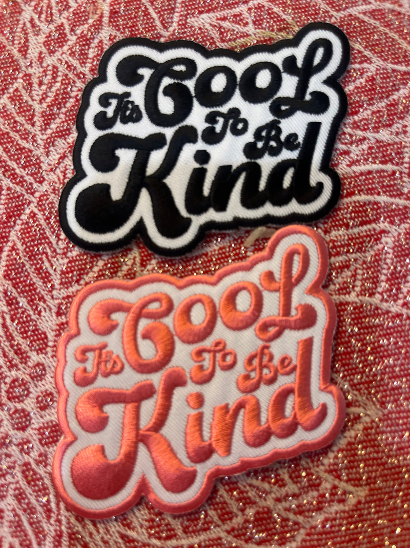 Cool To Be Kind Patch