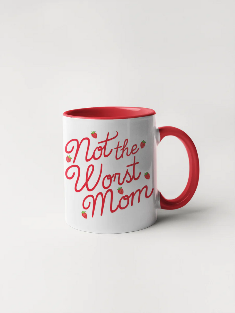 Not the Worst Mom Coffee Mug