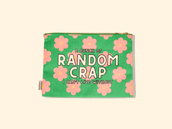 A Bunch Of Random Crap I Can’t Live Without -  Canvas Pouch