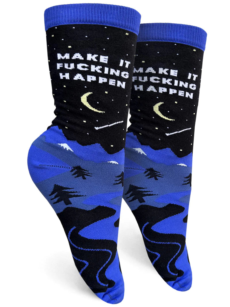 Make It Fucking Happen Socks