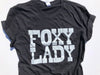 Foxy Lady Tee