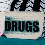 Not Drugs Bitch Bag