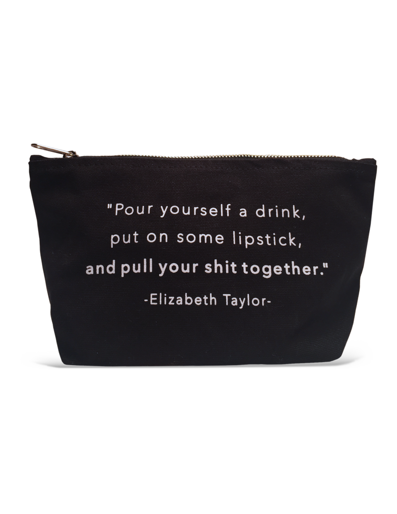 Pouch-Pour Yourself a Drink and Put Some Lipstick On