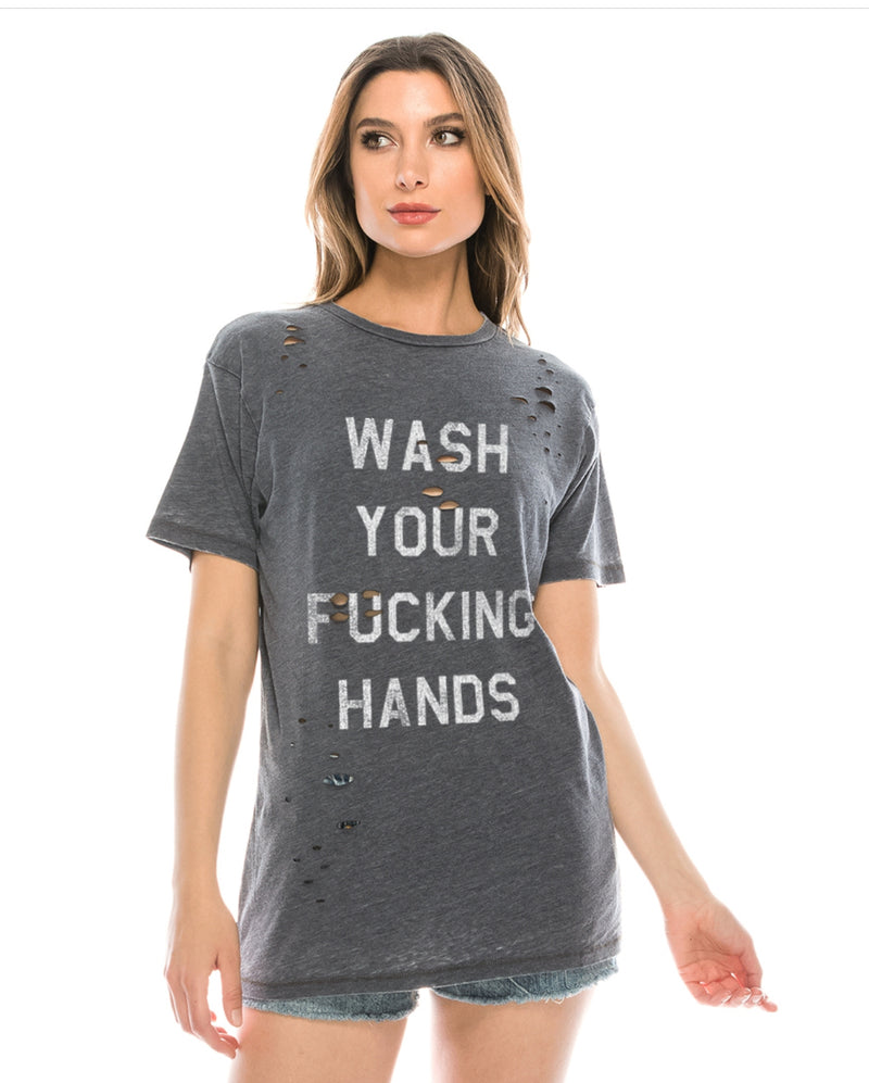 Wash Your Fucking Hands Distressed