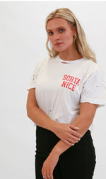 Sorta Nice Distressed Tee