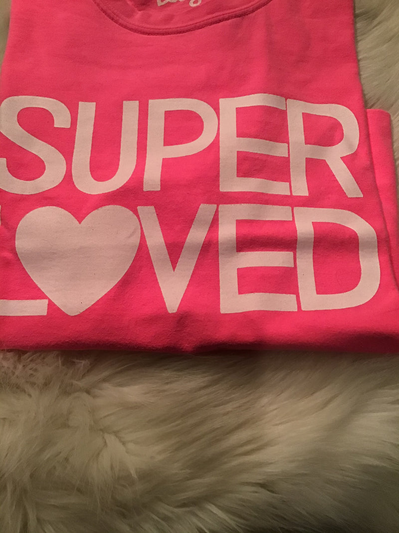 Super Loved Pink Tee White Graphic