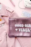 Vegan Leather Pouch Good Girl Vibes