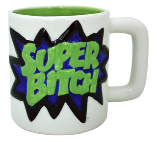 Super Bitch Mug