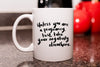 Unless You Are a Pregnancy Test Take Your Negativity Elsewhere Funny Promote Positivity Coffee Mug