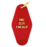 Big Clit Energy Motel Style Keychain