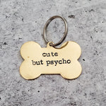 cute but psycho Bone-Shaped Pet Tag SILVER ALUMINUM