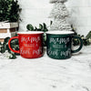 Mama Needs a Silent Night Green Mug